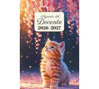 Agenda Del Docente 2026/2027 Gatti: Registro Del Professore Settimanale E Mensile | Diario Per Insegnanti Formato A5 | Idee Regalo Maestre E Insegnante