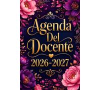 Agenda del docente 2026/2027: Pianificatore scolastico settimanale e mensile per insegnanti | Da Luglio 2026 a Giugno 2027 | Regalo perfetto per professori e maestre