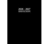 Agenda del docente 2026/2027: Quaderno e pianificatore settimanale per professori da Agosto 2026 a Luglio 2027. Registro del Professore a4. Teacher planner per insegnanti con copertina nera.