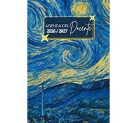 Agenda del docente 2026 2027: Registro Del Professore per l'anno Scolastico 26/27 | Pianificatore settimanale e mensile da Agosto 2026 a Luglio 2027 | una settimana su due pagine