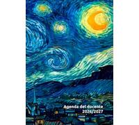 Agenda del docente 2026/2027 settimanale: pianificatore didattico per docenti, l'intera settimana in due pagine. Arte in copertina, Notte Stellata, Vincent Van Gogh, per i veri amanti dell'arte.