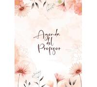 Agenda del profesor 2026-2027 A4: Planificador de clases semanal y mensual docente. Cuaderno profesorado Semana Vista. Libro para docentes. Idea de regalo para profesoras. Floral design