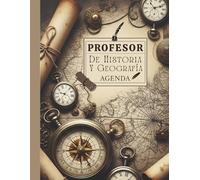 Agenda del Profesor de Historia y Geografía: Gran Organizador semanal y mensual, calendario de enero a diciembre, Regalos para profesores
