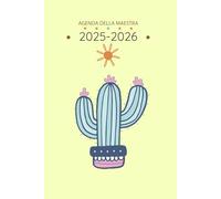 Agenda della Maestra 2025/2026 scuola primaria: Pianificatore dell’attività giornaliere per Insegnanti, l'organizzazione efficace che ti libera dallo stress | 1 Pagina per Giorno.