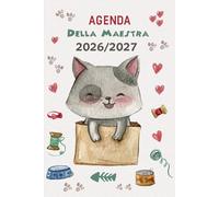 Agenda della Maestra 2026/2027: Planner scolastico italiano formato A5 con Registro voti, 1 pagina al giorno per organizzare in modo efficiente lezioni, appunti e attività didattiche.