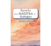 Agenda della Maestra di Sostegno | Agenda settimanale: 52 Settimane | Settimana su doppia pagina, Formato A5 | Calendario Mensile e Settimanale | 12 mesi | Agenda DATATA