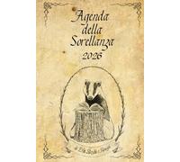 Agenda della Sorellanza 2026: di Erbe, Streghe e Famigli