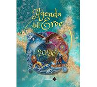 AGENDA DELL'EROE 2026: Viaggio di un anno nel mondo degli Archetipi