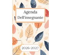 Agenda Dell'insegnante 2026/2027: Registro Del Professore Settimanale e Mensile | Libro da ... dell’Attività Giornaliere per Docente