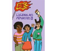 L'agenda Des Féministes - Dehors Tous-Tes ! Luttes Féministes Et Abolitionnisme Pénal