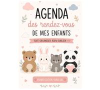 Agenda des rendez-vous de mes enfants: Planificateur familial pour organiser les rendez-vous médicaux, scolaires et activités • Calendrier mensuel • ... importants • Informations de chaque enfant