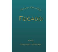 Agenda do Líder Focado 2026: Produtividade, Estratégia e Foco Implacável