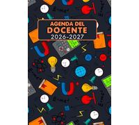 Agenda Docente 2026-2027 Giornaliera: Planner Scolastico per Professori e Maestri | Registro delle Lezioni, Gestione Calendario Annuale | da sttembre 2026 a luglio 2027 | Formato A5