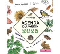 Agenda du jardin 2025: Trucs et astuces des anciens jardiniers