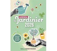 Agenda du jardinier 2026 - Alamy Thomas - Ouest France - relié - Agenda
