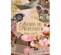 Agenda du professeur 2026-2027: Planner enseignant tout-en-un format A4 21x29.7 | édition ESSENTIELLE | Nostalgia