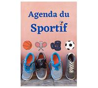 Agenda du Sportif: Sport Amateur, Sport Professionnel, Carnet de notes d'Objectifs de Performance pour tous les Sports