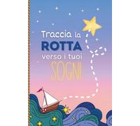 Agenda e Planner 2026 - Traccia la rotta verso i tuoi sogni