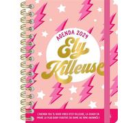 Agenda Ely Killeuse 2024, feel good et body positive - Yasmine Kujawa - Editions 365 - broché - Agenda