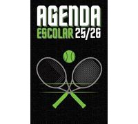 Agenda escolar 2025-2026 Tenis: Planificador diario para niñas y niños | material escolar Ideal para Estudiantes de primaria colegio secundaria | Portada Deportes de raqueta
