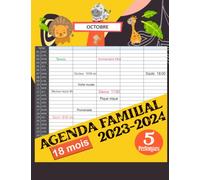 Agenda familial 2023-2024: Calendrier familial 18 Mois 2023-2024, DE JUILLET 2023 À DÉCEMBRE 2024, Grand Format, Organisateur et planificateur ... anniversaire, noël, vos familles, proches.