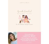 Agenda familial Laëtitia Milot: Ici, le bonheur est fait maison - Septembre 2024 à Août 2025