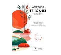 Agenda Feng Shui 2025-2026: Energías Diarias para tu Éxito Personal y Profesional
