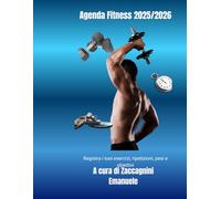 Agenda Fitness 2025/2026 - Diario Allenamento Palestra e Progressi.: Registra i tuoi esercizi, serie, ripetizioni, pesi e obiettivi.