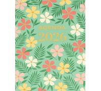 Agenda Floral 2026 Calendario: Planificador Anual Grande Diseño de flores coloridas·Ideal para organización diaria, metas, tareas y notas 41 páginas (8.5 x 11)