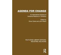 Agenda for Change: An International Analysis of Industrial Relations in Transition