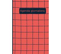 Agenda giornaliera: 200 pagine per i tuoi giorni migliori per ogni progetto