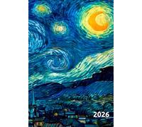 Agenda giornaliera 2026: un'intera pagina dedicata ad ogni giorno, con all'interno utili organizzatori. Notte Stellata, Vincent Van Gogh, l’arte in copertina, per i veri amanti dell'arte.