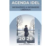 Agenda IDEL - T1 - Infirmières et Infirmiers Libéraux - Collection trimestrielle: Organiseur Journalier, cotation, suivi comptable et tournées -1 jour sur 2 pages, format (A5) léger terrain