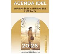 Agenda IDEL - T3- Infirmières et Infirmiers Libéraux - Collection trimestrielle: Organiseur Journalier, cotation, suivi comptable et tournées -1 jour sur 2 pages, format (A5) léger terrain