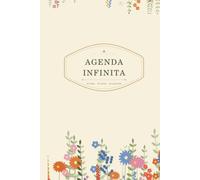 Agenda Infinita.: Planificador semanal y mensual 6 x 9 in con lista de tareas, tracker de hábitos, registro de ánimo y meta del día | 12 meses atemporales | Con hojas de pegatinas