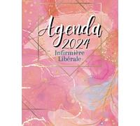 Agenda Infirmière Libérale 2024: Planificateur pour grande tournée, Grand format, 1 jour/page de 5h à 21h45, toutes les 15 min +RDV Patients +km +CA +bilan comptable