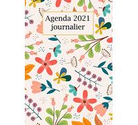 agenda journalier 2021: Planificateur 2021, de janvier à décembre 2021, grand format A4 , 1 jour / 1page ,365 jours/ 400 pages, planification : ... meilleure gestion de tâches , fleurs roses
