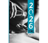 Agenda Journalier 2026 - 2ᵉ semestre | Spécial professionnels du bien-être - Version Massage 4: Carnet de bord quotidien grand format pour planifier ... suivre vos clients et piloter votre activité.