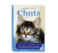 Agenda Loisirs Chats 2023 avec 70 pages d'informations et de conseils sur les chats - Isabelle Collin - Editions 365 - cartonné - Agenda