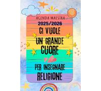 Agenda Maestra Religione - Un grande Cuore: Pianificatore settimanale con Registro per professori | Regalo insegnanti elementari nido asilo Personalizzato - Formato A5.