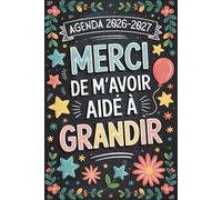 Agenda Maitresse 2026 2027: Merci de m'avoir aidé à grandir