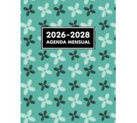 Agenda Mensual 2026-2028: Organizador por Tres años De Enero 2026 a Diciembre 2028, 1 Mes para 2 Páginas, 36 Meses de Organización en Español - Formato Grande
