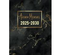 Agenda Mensuel 2025-2030 six ans: Planificateur Mensuel 72 Mois, Du 1 janvier 2025 jusqu'a le 31 Décember 2030, |Théme: Doré et noir|