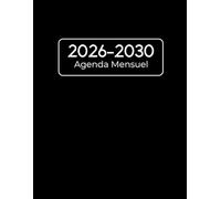 Agenda Mensuel 2026-2030: 5 ans Du 1 janvier 2026 jusqu'a le 31 Décember 2030