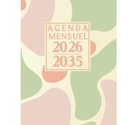 Agenda Mensuel 2026-2035 dix ans: Planificateur 120 Mois, Du 1 janvier 2026 jusqu'a le 31 Décember 2035