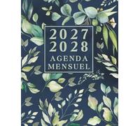 Agenda Mensuel 2027-2028 deux ans: Planificateur 24 Mois, Du 1 janvier 2027 jusqu'a le 31 Décember 2028, |Théme: Fleurs simples |