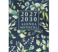 Agenda Mensuel 2027-2030 quatre ans: Planificateur 48 Mois, Du 1 janvier 2027 jusqu'a le 31 Décember 2030, |Théme: Fleurs simples |