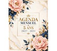 Agenda Mensuel 2027-2031: Une Vue Claire sur l'Avenir | Planificateur de 5 ans | 60 Mois | de Janvier 2027-Décembre 2031 | 1 mois sur 2 pages | Organisateur Français | Grand Format A4 | 155 Pages.