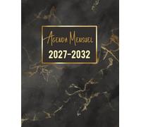 Agenda Mensuel 2027-2032 six ans: Planificateur 72 Mois, Du 1 janvier 2027 jusqu'a le 31 Décember 2032,|Théme: Noir et Doré |