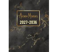 Agenda Mensuel 2027-2036 dix ans: Planificateur 120 Mois, Du 1 janvier 2027 jusqu'a le 31 Décember 2036, |Théme: Noir et Doré |